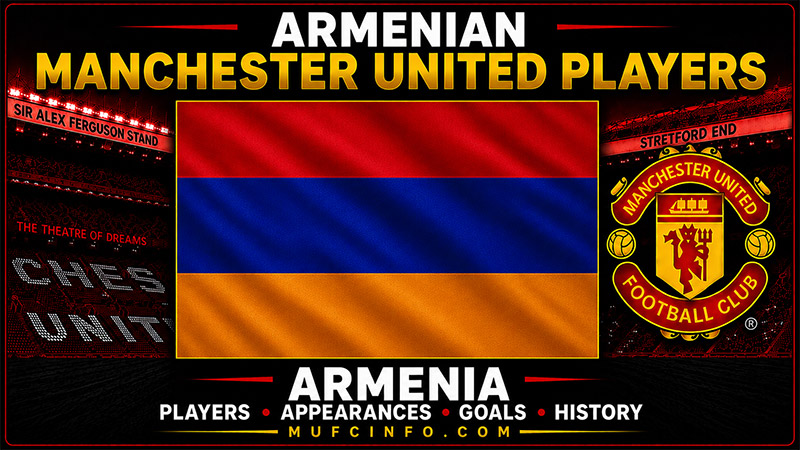 ARMENIAN MANCHESTER UNITED PLAYERS