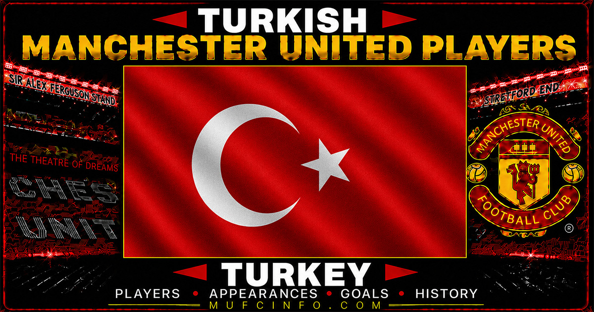 TURKISH MANCHESTER UNITED PLAYERS