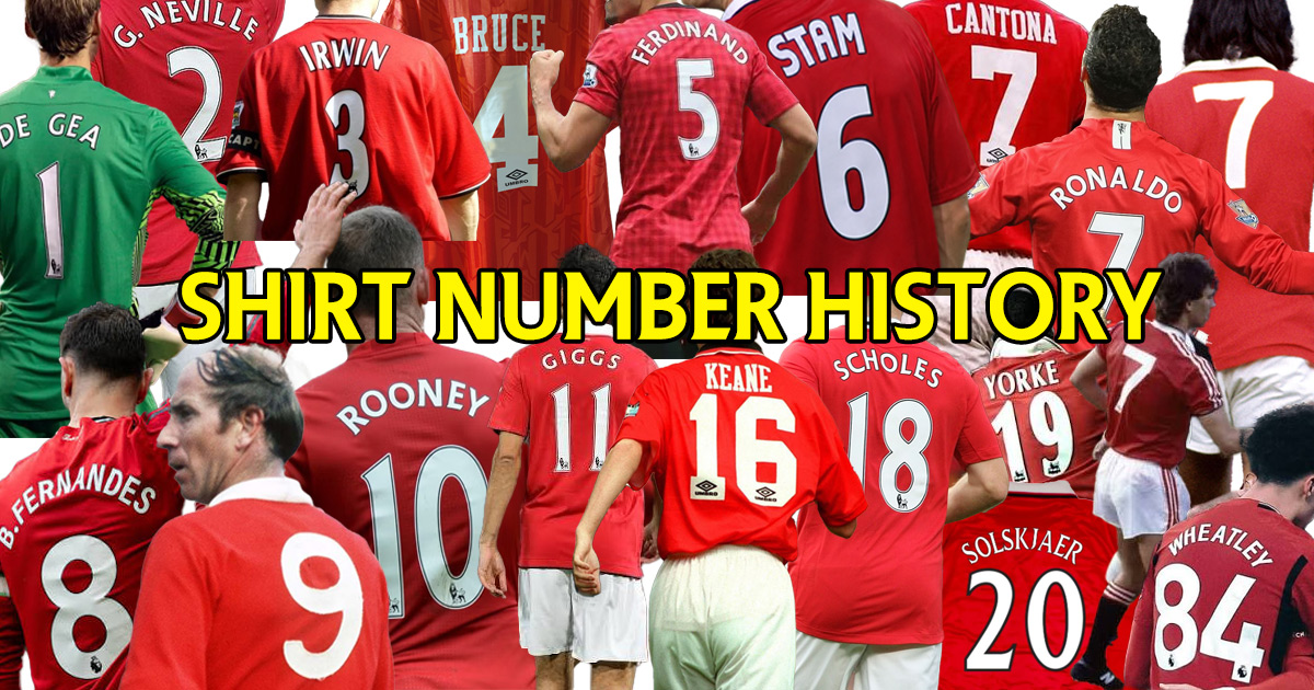 MANCHESTER UNITED SHIRT NUMBER HISTORY